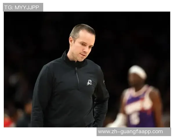 太阳主帅回应裁判报告称比赛已结束我们将继续向前迈进